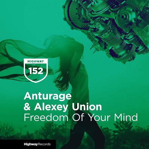 Anturage, Alexey Union - Freedom Of Your Mind [HWD152]